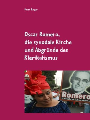 cover image of Oscar Romero, die synodale Kirche und Abgründe des Klerikalismus